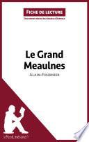 Télécharger le livre libro Le Grand Meaulnes De Alain-fournier (fiche De Lecture)